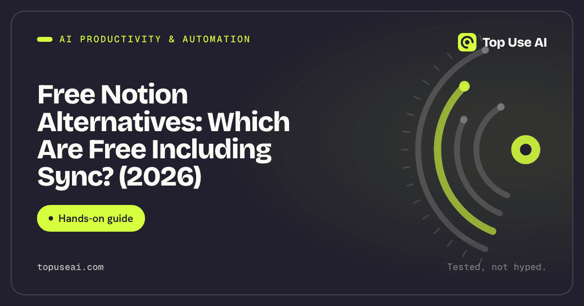 Free Notion Alternatives: Which Are Free Including Sync? (2026)