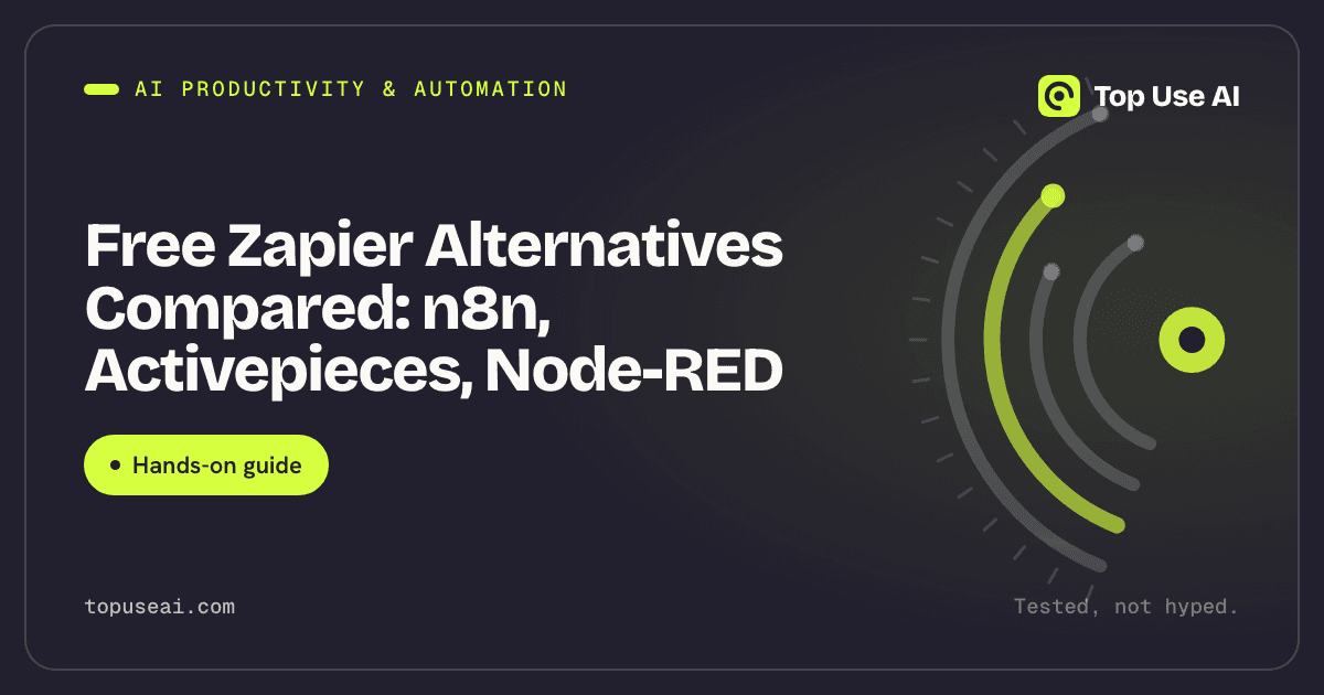 Free Zapier Alternatives Compared: n8n, Activepieces, Node-RED
