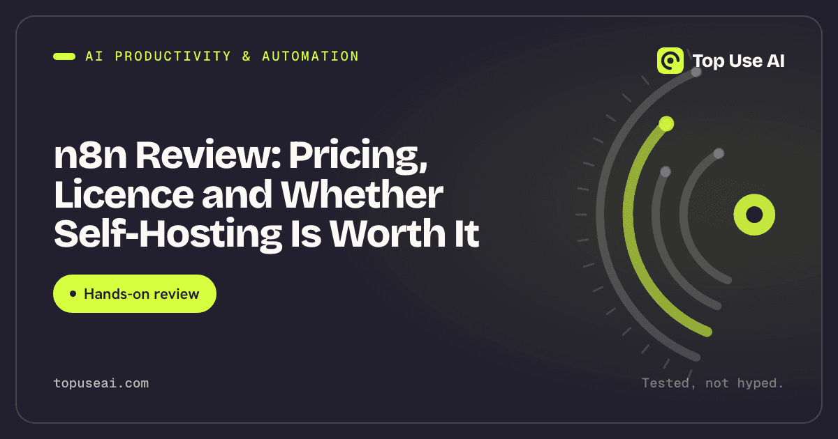 n8n Review: Pricing, Licence and Whether Self-Hosting Is Worth It