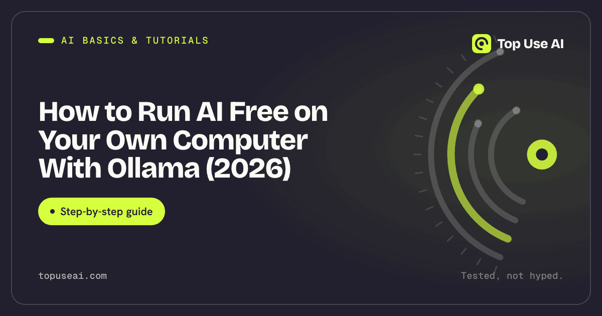 How to Run AI Free on Your Own Computer With Ollama (2026)